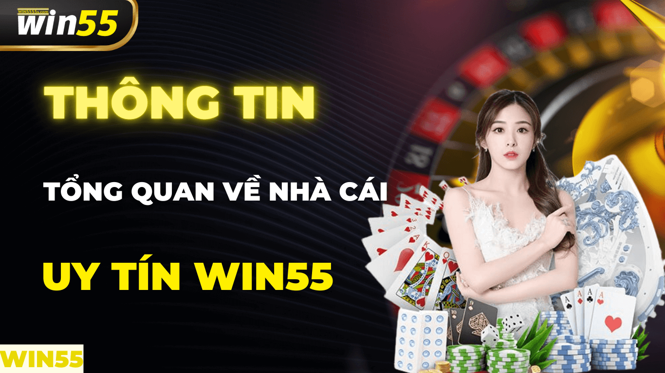 giới thiệu nhà cái win55