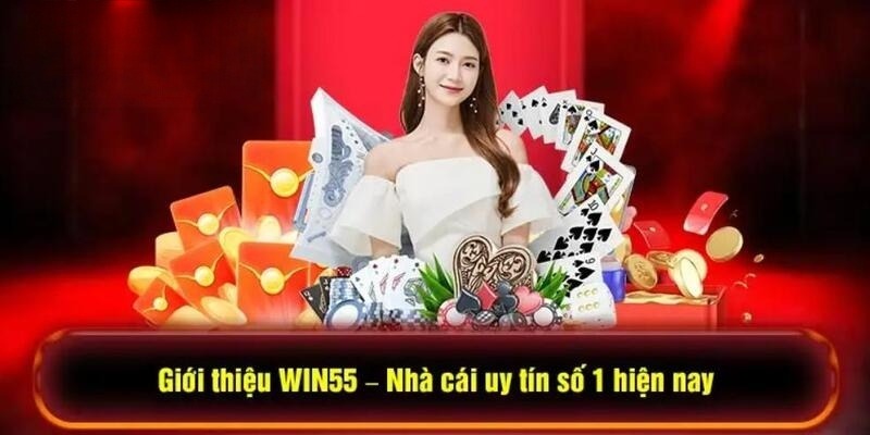 giới thiệu win55